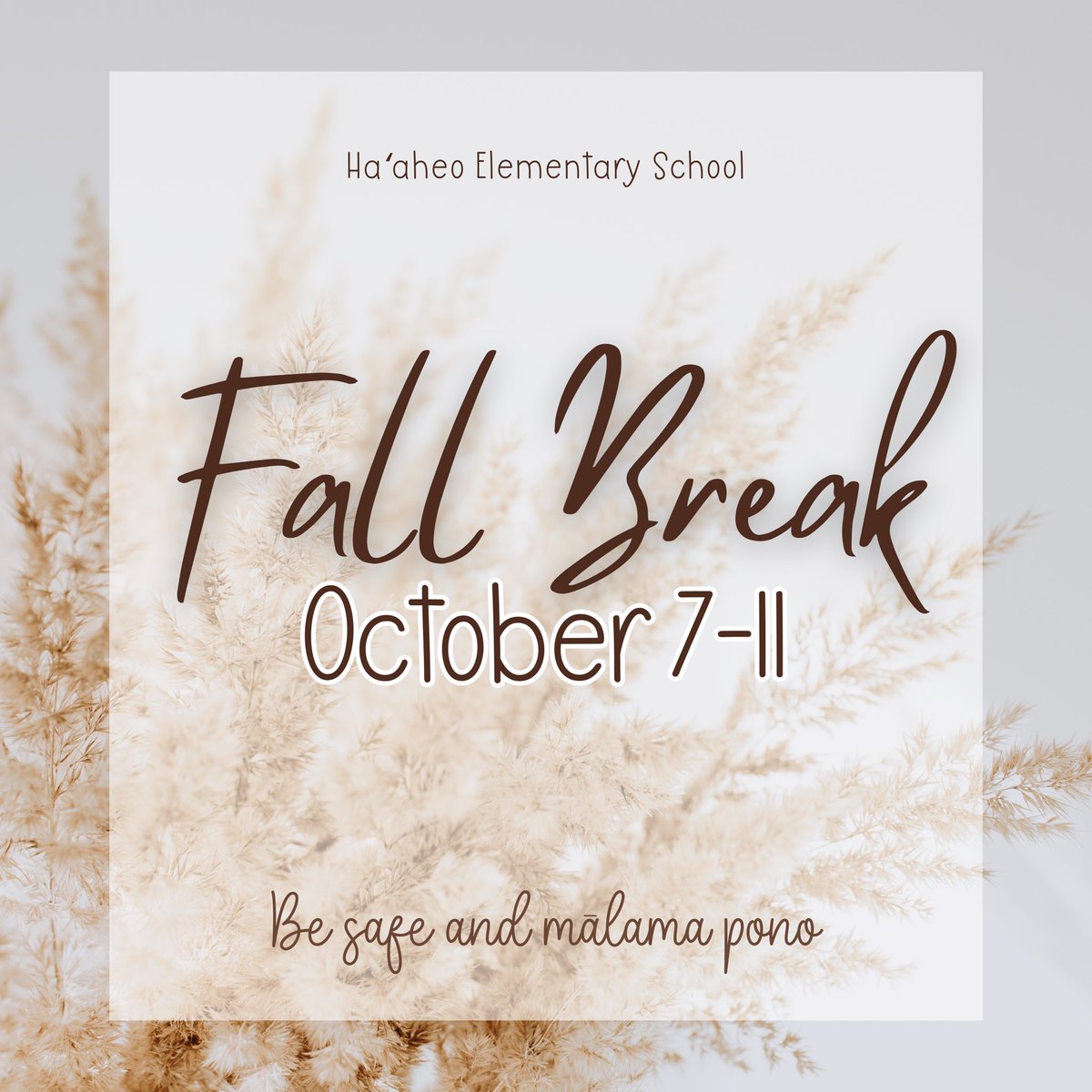 HaaheoSchool's tweet photo. Aloha Haʻaheo ʻOhana,

Just a reminder that Fall Break is from October 7-11. Students return to school on Monday, October 14.

Mahalo and have a fun and safe break!
￼ https://t.co/Otg6TvZQng