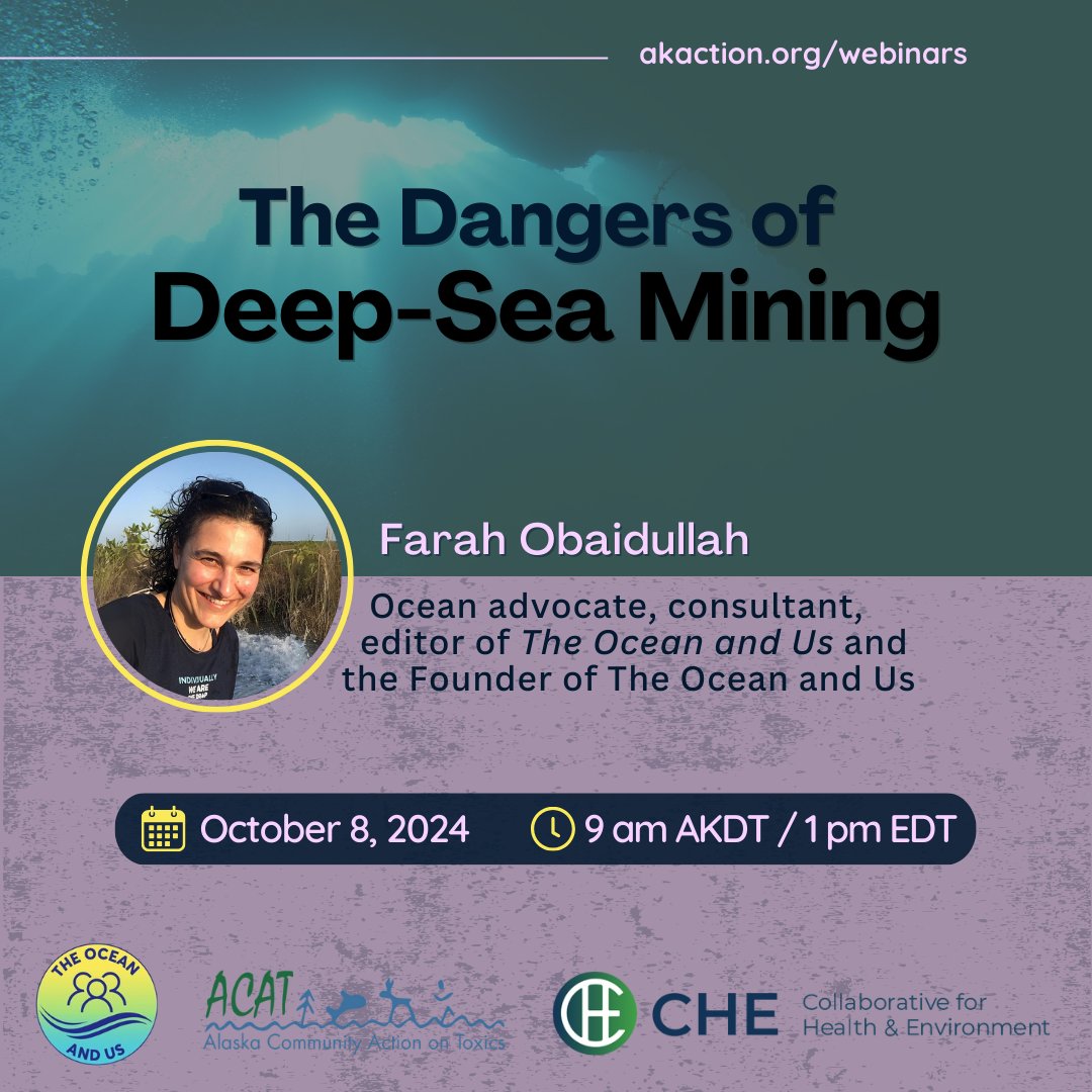 🖥️ Next Tuesday, October 8, CHE-Alaska is hosting a webinar with Farah Obaidullah about the current state of deep-sea mining and its potential environmental impacts, including devastating impacts on fragile marine ecosystems &amp; biodiversity. 

Register now! akaction.org/webinars/15868…