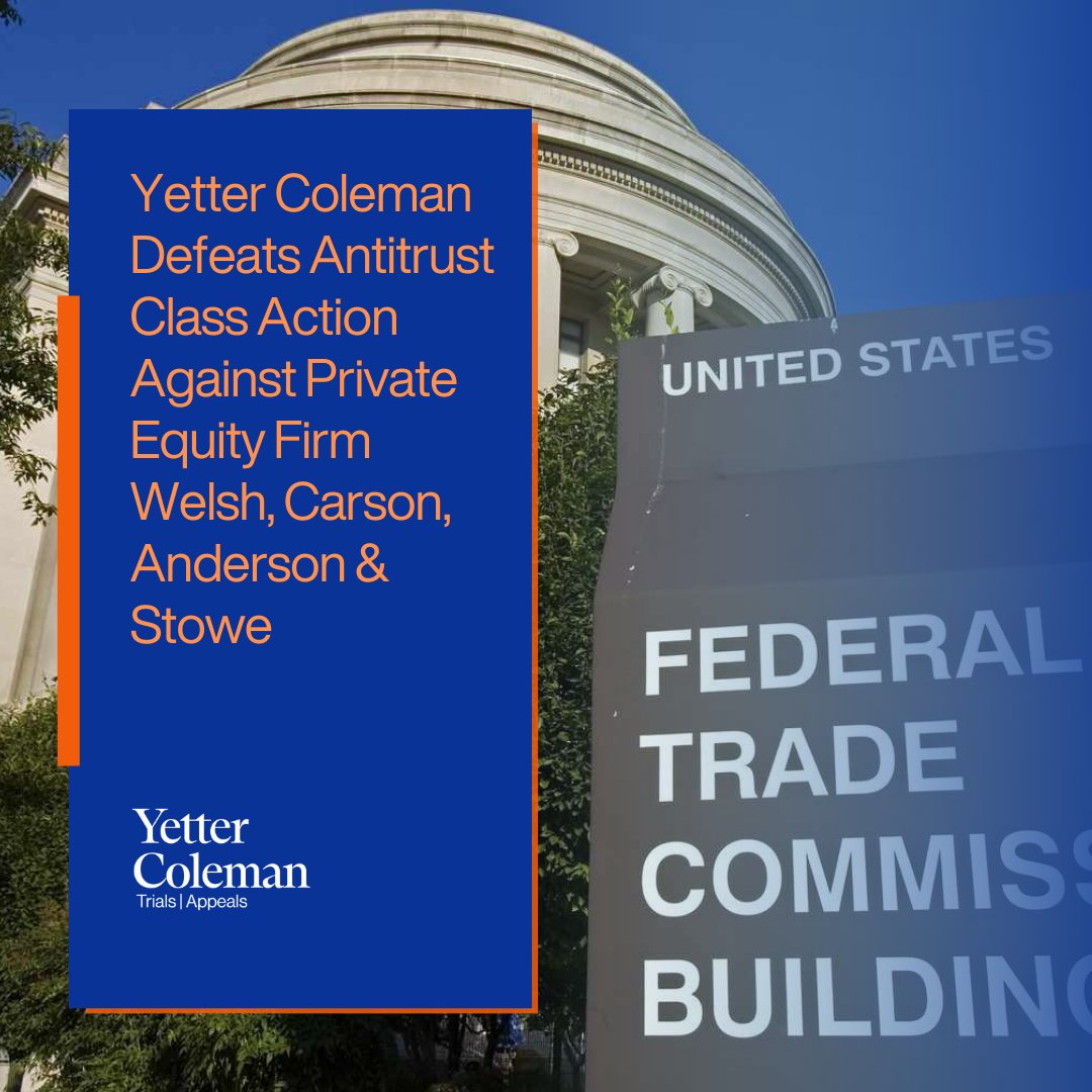 YetterColeman's tweet image. Another #antitrust win for client Welsh Carson. Congrats, team! buff.ly/4gP3915 #antitrustlitigation #FTC