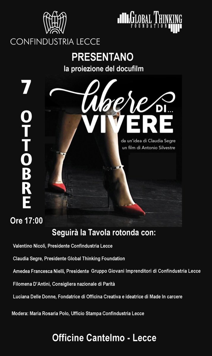 Confindustria Lecce, nell’ambito delle attività previste dal Protocollo siglato con Global Thinking Foundation, organizza un incontro dibattito con la proiezione del docufilm “Libere… di VIVERE”  7 ottobre  ore 17 Officine Cantelmo
Per partecipare: forms.gle/49TCEVSSruRRQ7…