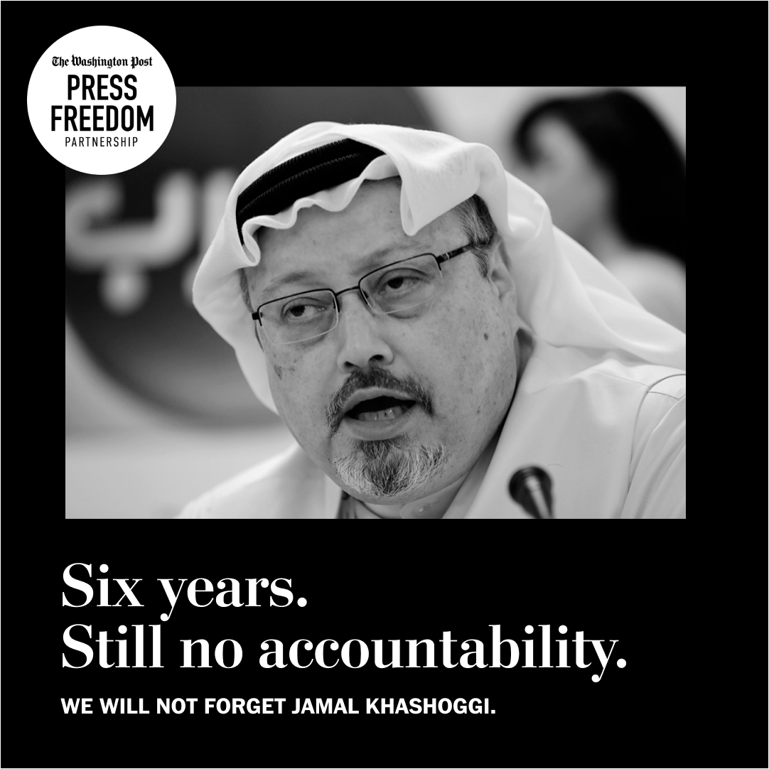 Committee to Protect Journalists (@pressfreedom) on Twitter photo Six years ago today, Saudi journalist and <a href="/washingtonpost/">The Washington Post</a> columnist #JamalKhashoggi was murdered inside the country’s consulate in Istanbul.
There is still no accountability.
We will not forget Jamal Khashoggi. #EndImpunity Six years ago today, Saudi journalist and <a href="/washingtonpost/">The Washington Post</a> columnist #JamalKhashoggi was murdered inside the country’s consulate in Istanbul.
There is still no accountability.
We will not forget Jamal Khashoggi. #EndImpunity