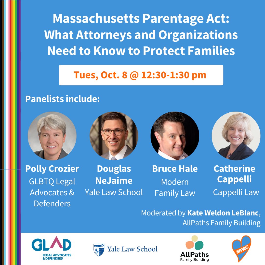 On Tuesday 10/8, we’re hosting a webinar about how lawyers and organizations can prepare their clients and constituents for the #MassParentage Act to go into effect in January. 

If you work with families impacted by the new law, RSVP at GLAD.org/MPA-protect-fa….