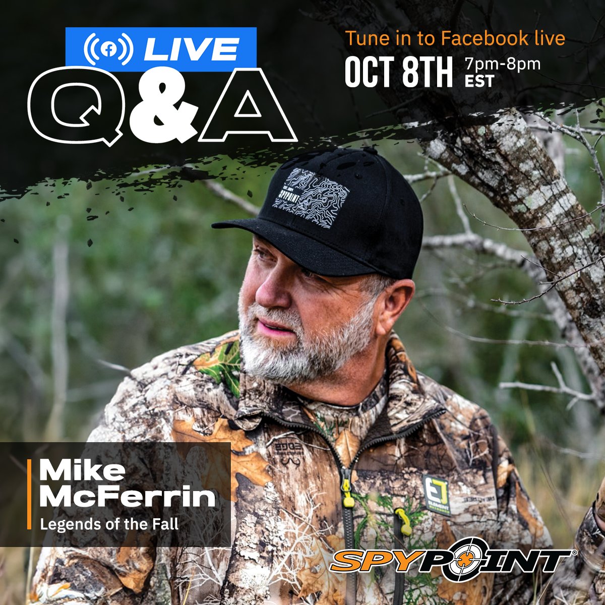 Mike McFerrin from The Legends Of The Fall takes over the SPYPOINT Facebook page for a live Q&amp;A to talk all things hunting on October 8th at 7pm EST!