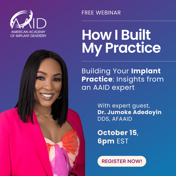 aaid_dentists's tweet photo. Free AAID Webinar October 15! ✨ Join us at 6pm ET for “How I Built My Practice” to gain actionable guidance and first-hand insights from an AAID-credentialed dental implant expert in the field, Jumoke Adedoyin, DDS, AFAAID. Sign up now: https://t.co/LfJGRsqVrp https://t.co/opPXuIByS2