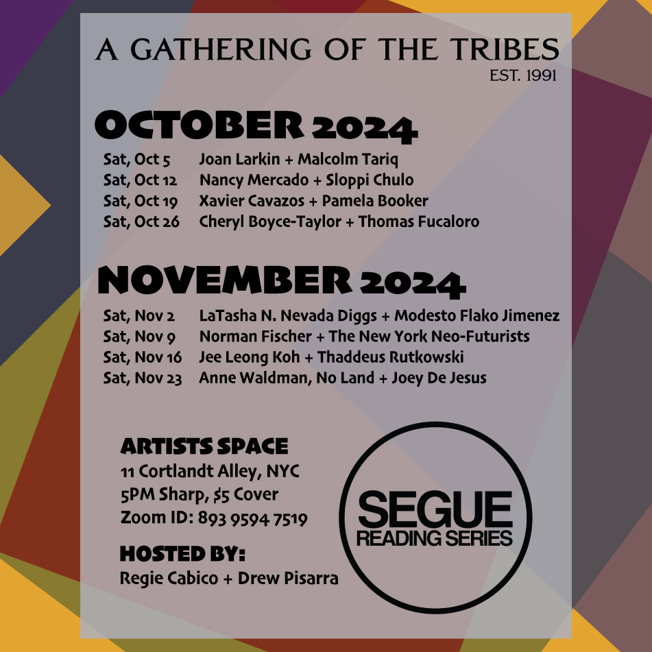 Please join us on Saturday, October 5th, 2024  @ 5pm sharp for the inaugural installment Segue Reading Series Fall 2024 Line-up, featuring performances by acclaimed poets Joan Larkin and Malcolm Tariq.   

Tickets are $5 in-person and virtual.