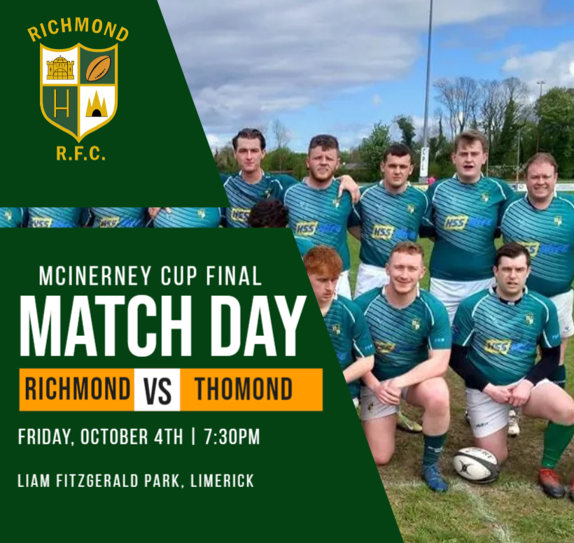 RichmondRFC's tweet photo. 𝗙𝗜𝗡𝗔𝗟 𝗢𝗡 𝗙𝗥𝗜𝗗𝗔𝗬 𝗡𝗜𝗚𝗛𝗧 𝗔𝗧 𝟳.𝟯𝟬𝗽𝗺!

The Seconds are playing in the McInerney Cup Final on Friday night at 7.30pm against Thomond RFC in Liam Fitzgerald Park.  Come out and Show your support  💚 https://t.co/t1mQNoiTbp
