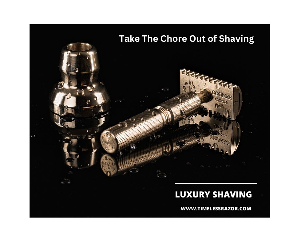 Timeless Razor:  For those who truly know and appreciate a quality shave.
