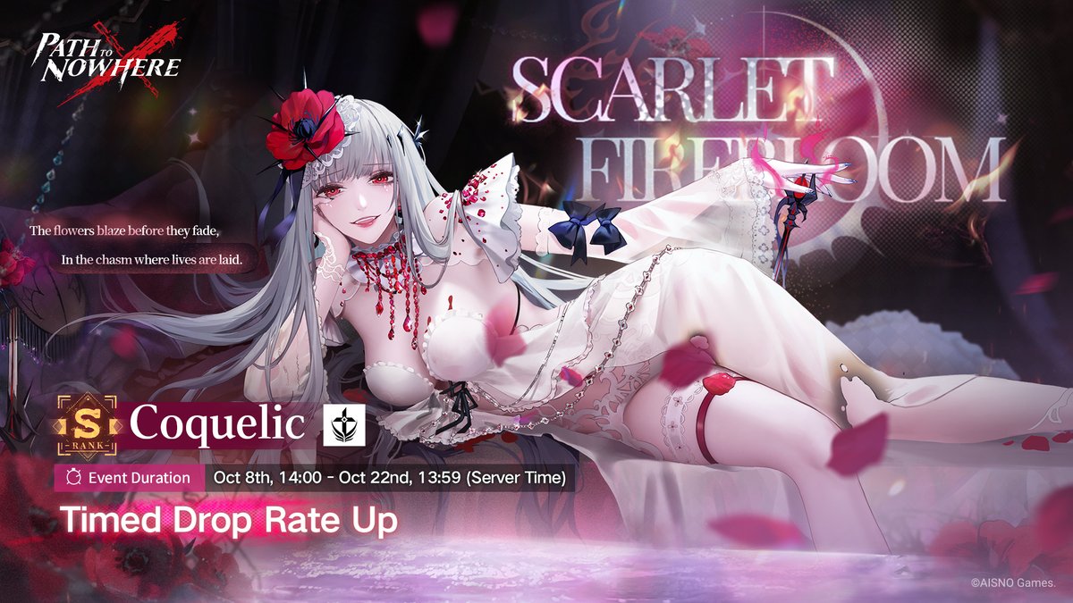 PathtoNowhereEN's tweet photo. [Scarlet Firebloom] Routine Arrest

■ October 8th, 14:00 - October 22nd, 04:59 (Server Time)
■ During the event period, the probability of obtaining S-Class Sinner [Coquelic] in Arrest increases.

>>>Download Now: https://t.co/KxSBHFAcm5

#PathtoNowhere #PTN https://t.co/09z3U2infx