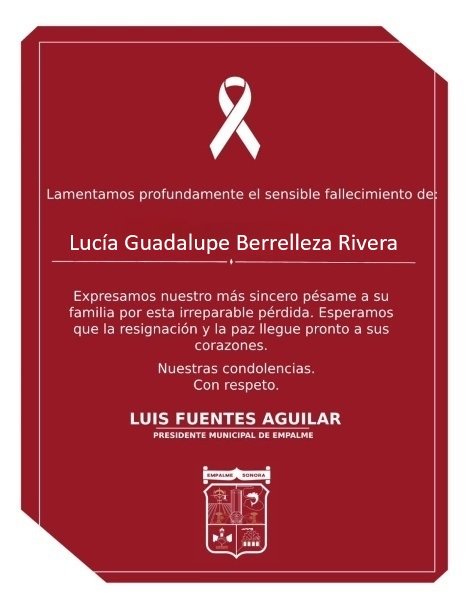Mi más sentido pésame a mi estimada amiga Karla Montaño Berrelleza, y a toda su familia, por el sensible fallecimiento de su señora madre Lucía Guadalupe Berrelleza Rivera, rogando por fortaleza en este difícil momento

Con respeto y solidaridad, un abrazo fraternal.