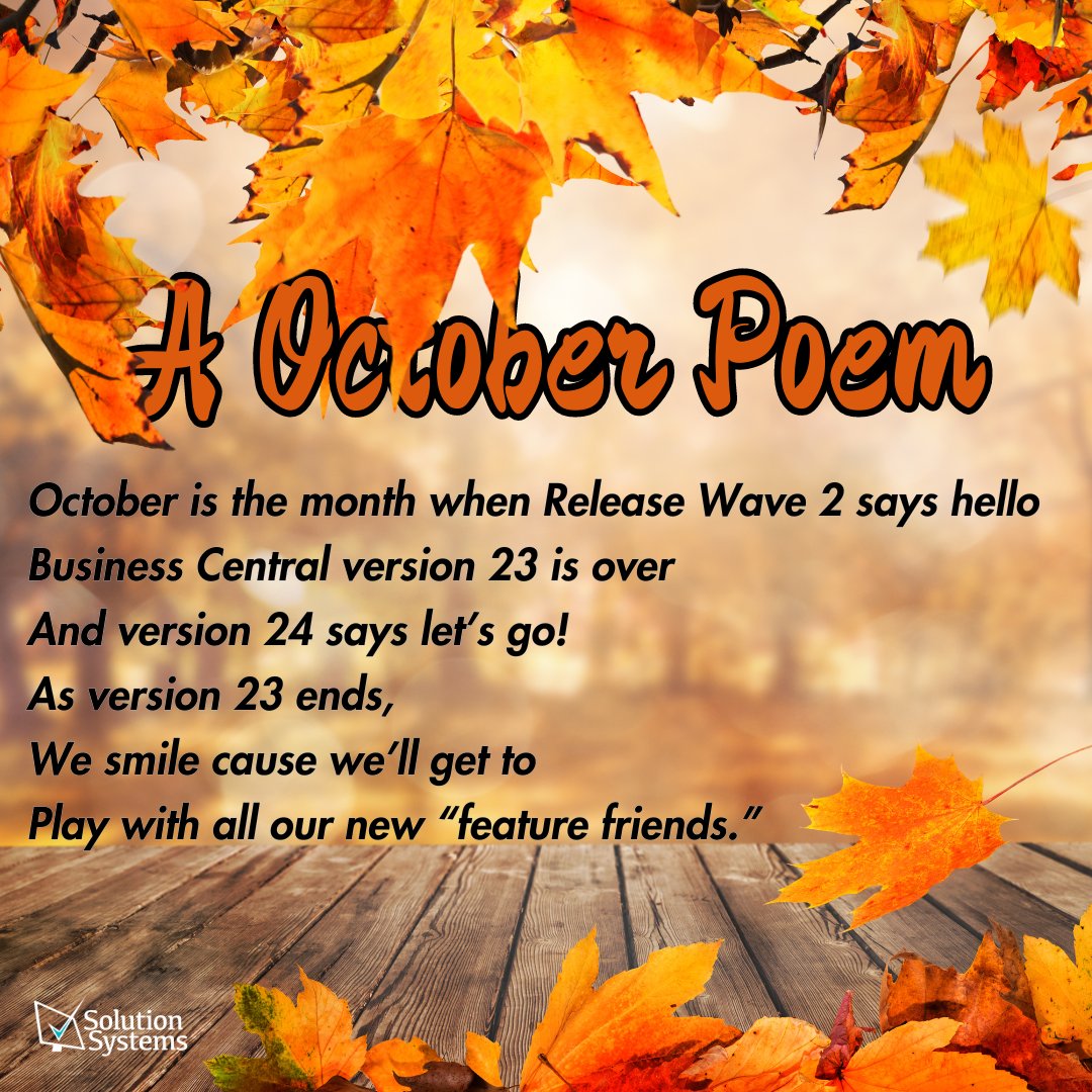 Solution_System's tweet image. 🍂 Business Central version 24 is here with Release Wave 2! 👋 Say goodbye to version 23 and hello to all the new features. Need help updating? Solution Systems has your back! 🍁

#BusinessCentral #Version24 #ReleaseWave2 #OctoberUpdates #MicrosoftDynamics