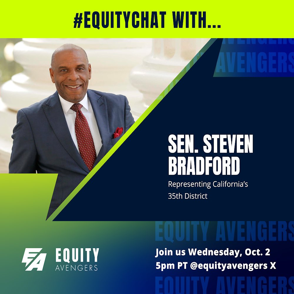 Equity Avengers (@equityavengers) on Twitter photo Less than 30 until we're joined by <a href="/SenBradfordCA/">Senator Steven Bradford</a> for #EquityChat! We'll be discussing the newly-passed legislation creating a new designation in California: Black Serving Institutions. Tune it at 5pm to learn more about this groundbreaking new policy, authored by Sen. Bradford. Less than 30 until we're joined by <a href="/SenBradfordCA/">Senator Steven Bradford</a> for #EquityChat! We'll be discussing the newly-passed legislation creating a new designation in California: Black Serving Institutions. Tune it at 5pm to learn more about this groundbreaking new policy, authored by Sen. Bradford.