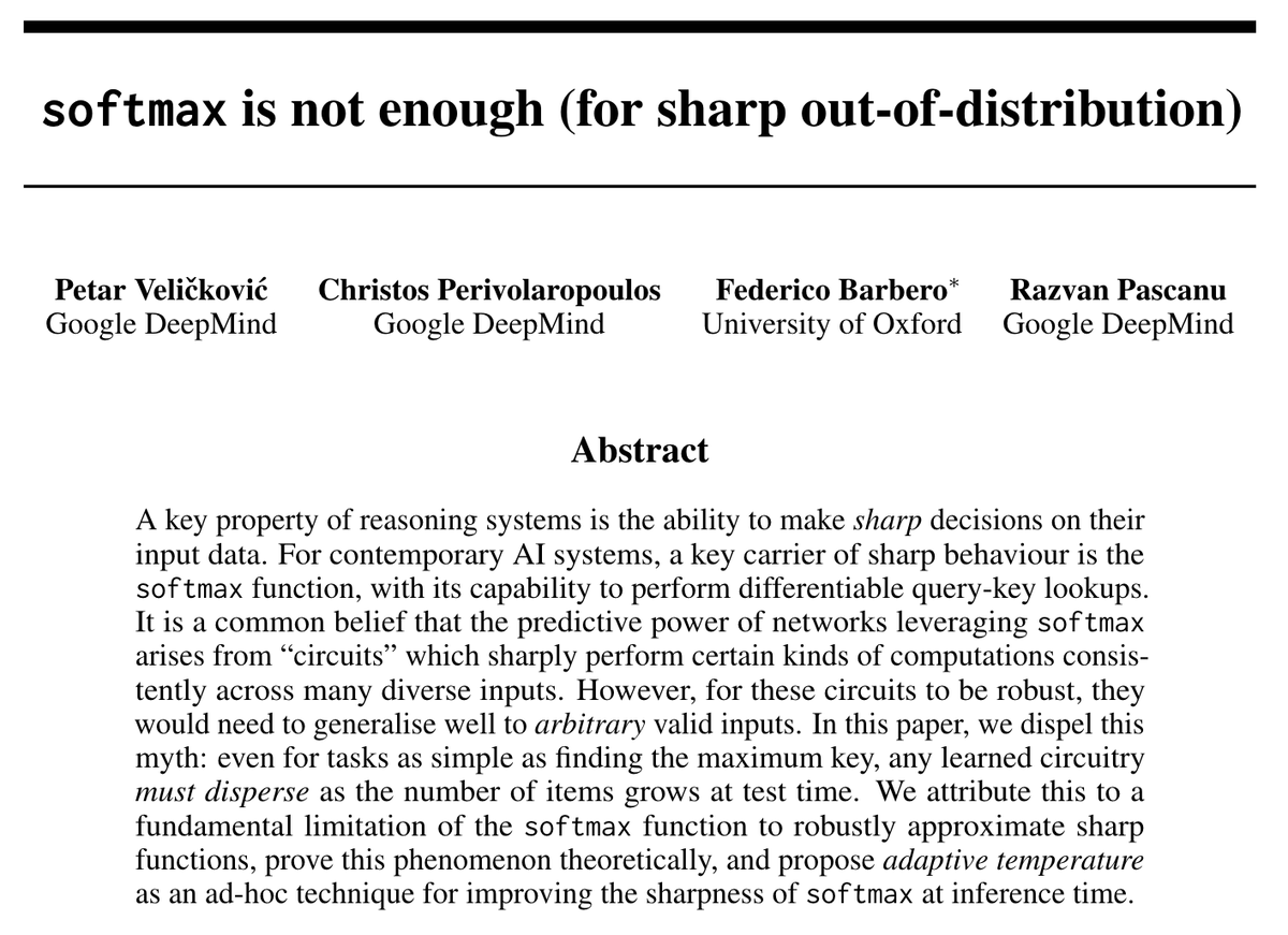 PetarV_93's tweet image. &quot;Energy continuously flows from being concentrated, to becoming dispersed, spread out, wasted and useless.&quot; ⚡➡️🌬️

Sharing our work on the inability of softmax in Transformers to _robustly_ learn sharp functions out-of-distribution.

Together w/ @cperivol_ @fedzbar &amp;amp; Razvan!