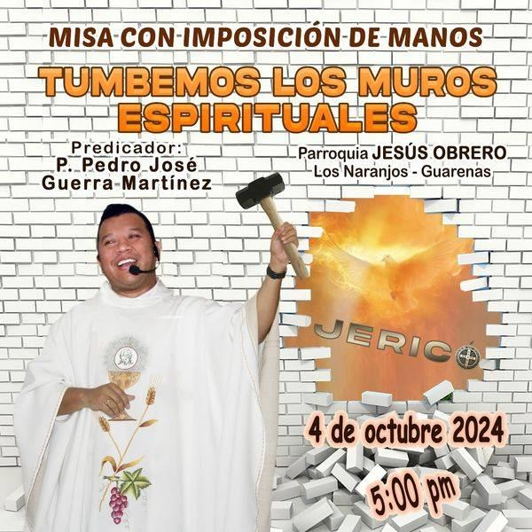 PPedroJose's tweet photo. TUMBEMOS LOS MUROS ESPIRITUALES

#4oct                                              5pm

MISA CON IMPOSICIÓN DE MANOS

PREDICADOR: P. Pedro José Guerra Martínez

Parroquia JESÚS OBRERO. Los Naranjos. GUARENAS. https://t.co/S8w767HeWM