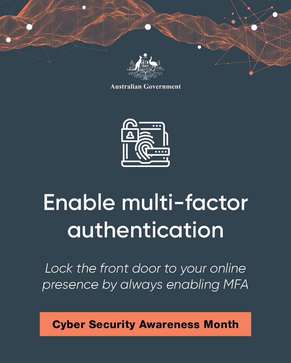 AusGovMediaTech's tweet image. 🔒 #StaySecureOnline by using multi-factor authentication. This provides you an extra layer of security, making it harder for someone to access your account.  
 
➡ Find out more: cyber.gov.au/learn-basics/e…
 
#CyberSecurityAwarenessMonth2024 #BeCyberWise
 
@ASDGovAu