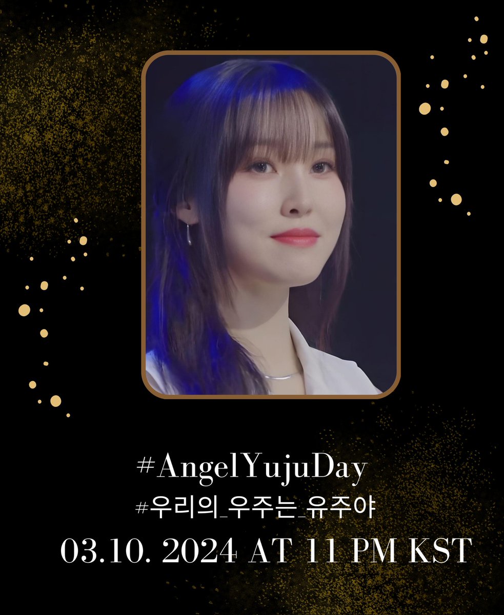 yujuhashtag's tweet photo. To celebrate Yuju's birthday tomorrow, we will hold a hashtag party. It is expected that all luvu participate for this 😊

📆 03/10/2024
⏰ 11 PM KST

use :
#.AngelYujuDay
#.우리의_우주는_유주야

#YUJU #유주 https://t.co/eo6JpJ6haA