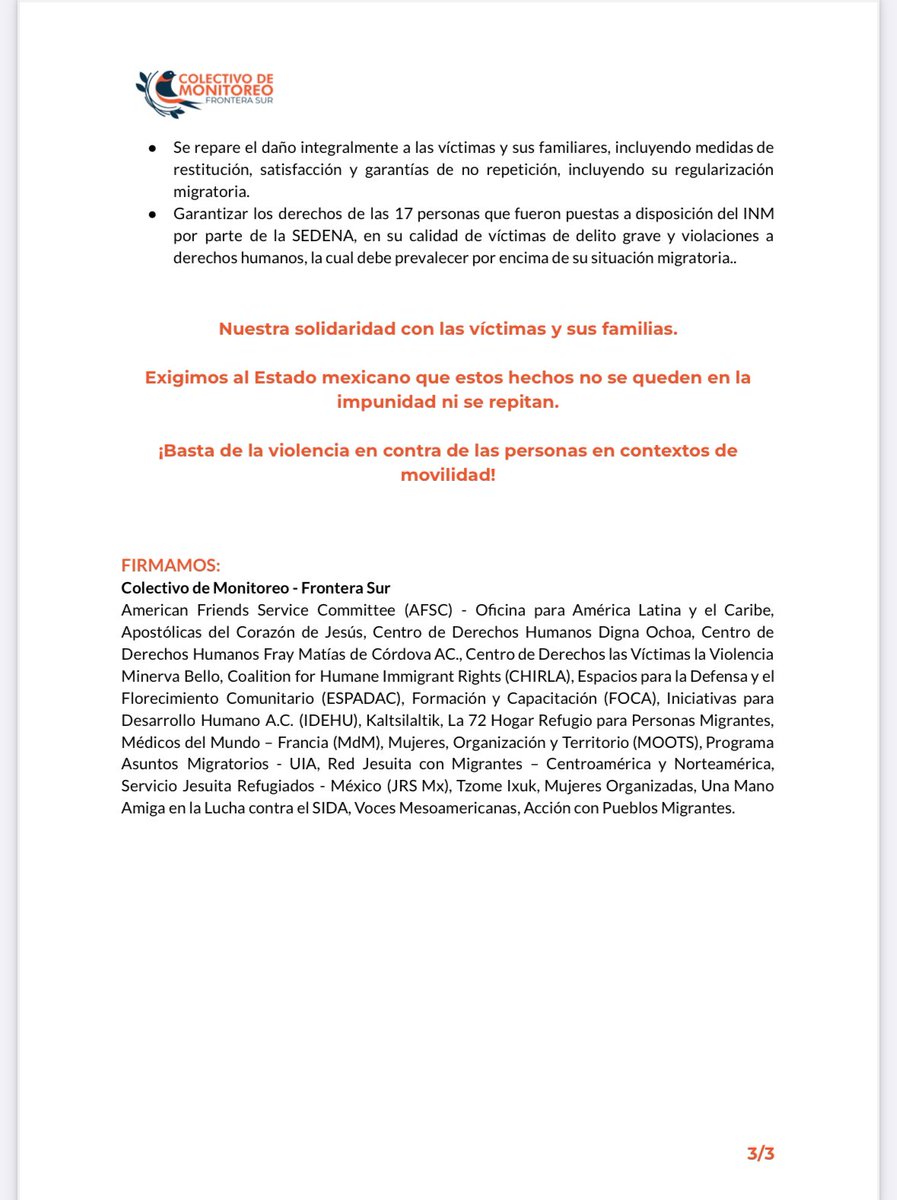 EliudTapia's tweet photo. Militares dispararon a una camioneta donde viajaban 33 migrantes. Murieron 6 personas, incluyendo una niña.

“estos hechos […] son consecuencia directa de ordenar el despliegue militar para la contención de los flujos migratorios bajo una lógica de persecución y no de protección hacia las personas en movilidad…”