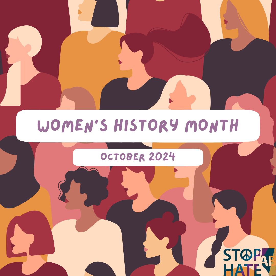 This Women's History Month, we celebrate the incredible achievements of women and stand with them in the fight for equality. At #StopHateAB, we remain committed to addressing gender-based hate crimes and creating safer, more inclusive spaces for all. 
#WomensHistoryMonth #EndHate