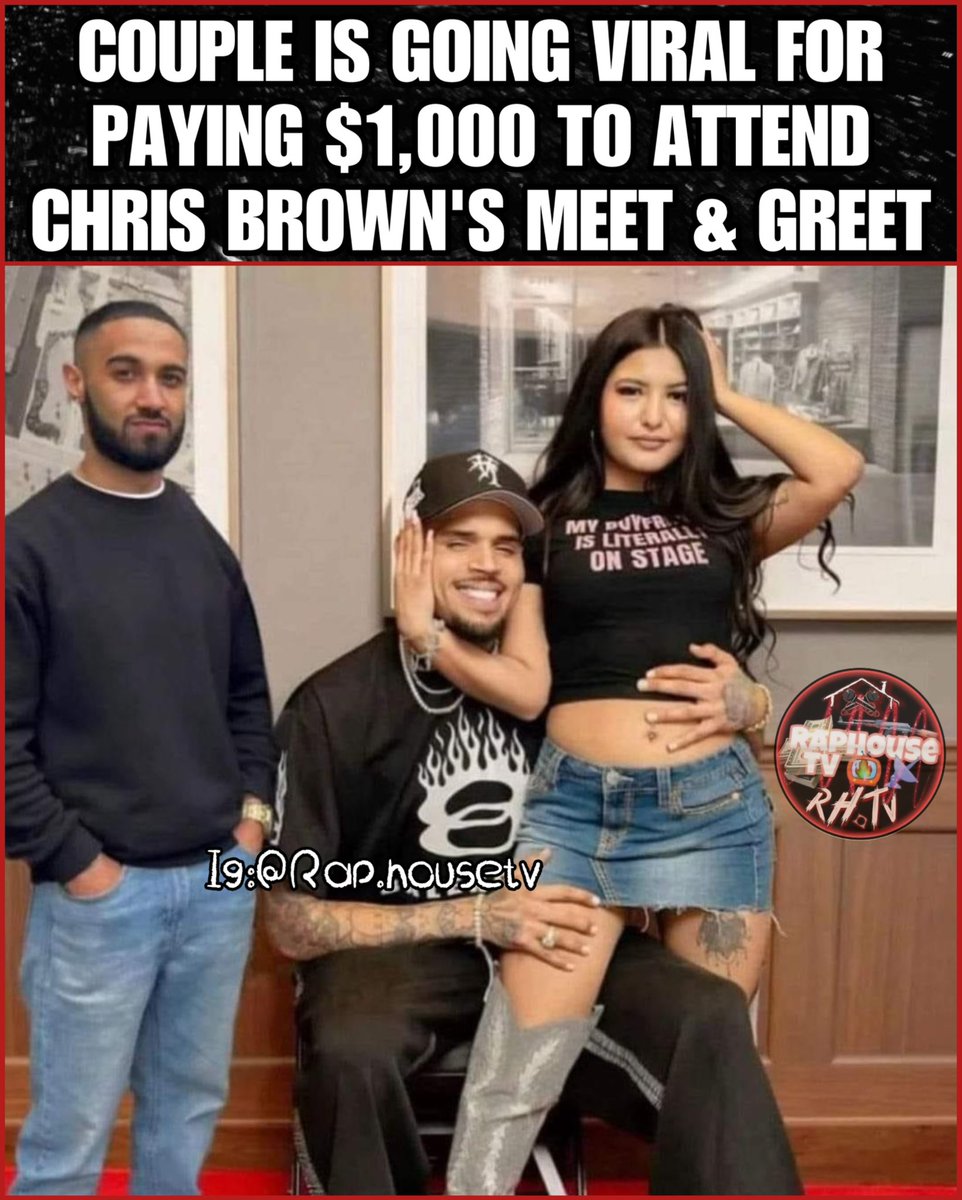 Couple is now going viral for paying $1k fee for Chris Brown meet n greet 😳📸