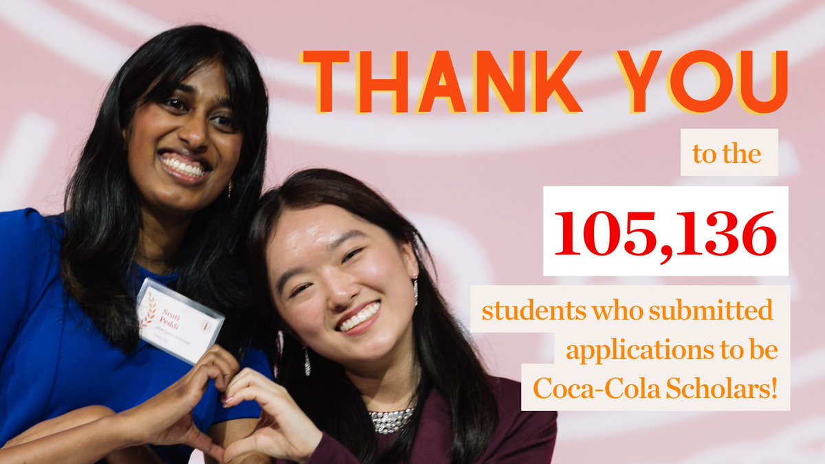 Many thanks to the 105,136 students who applied to be #CokeScholars and everyone who spread the word!

Applicants will receive an email by October 18 regarding their status. We look forward to sharing a list of Semifinalists on our website soon after!