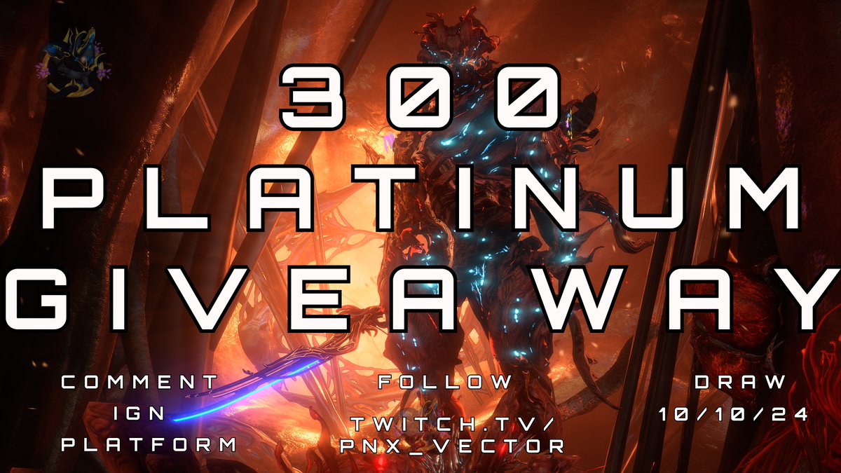 PNx_VecToR's tweet image. ⚠️300 PLATINUM GIVEAWAY⚠️

Huge thank you to @PlayWarframe for allowing me to giveaway 300 Platinum to one lucky Tenno! 

ENTRY REQUIREMENTS: 

🥷FOLLOW 
🥷RT/SHARE THIS POST
🥷COMMENT IGN/PLATFORM 

BONUS ENTRY 

🥷FOLLOW twitch.tv/pnx_vector
🥷JOIN DISCORD…