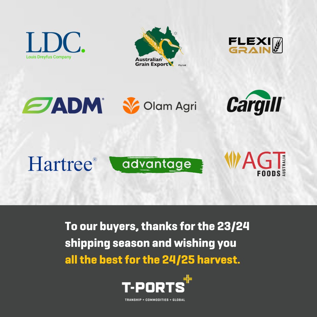 T-Ports wishes to thank our buyers for all their efforts and support over the 23/24 shipping season. With harvest approaching, we also would like to wish them every success for the 24/25 season.
