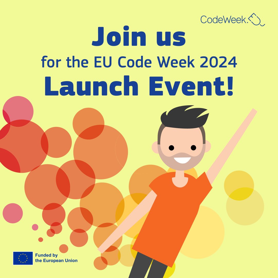 🌟 Join us for the #EUCodeWeek 2024 Launch Event! 🌟

📅 11 October 2024
🕒 14:30 CET
📍 Virtual 

Kick off 2 weeks of coding fun, connect with the community, and inspire young minds to embrace digital skills!

👉 Register and join us online here: ow.ly/jrk750TBUHw