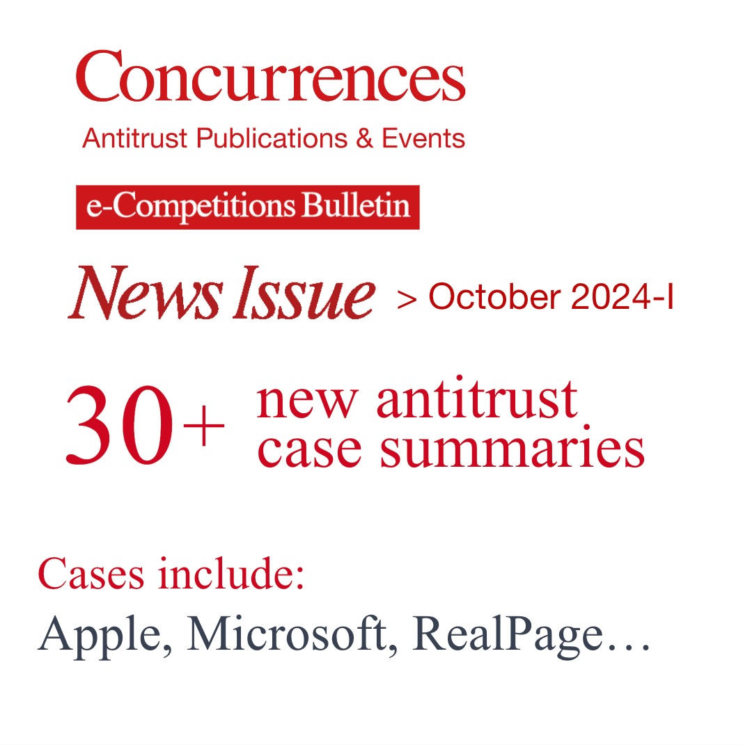 CompetitionLaws's tweet image. The #eCompetitions News Issue October 2024-I is now online: concurrences.com/en/bulletin/ne…. Contributors include: Ben Holt, Holden Steinhauer, Jill Ottenberg (@HoganLovells); James Anderson, Niels Baeten, Giorgio Motta, Vanessa Johnson, Keti Zukakishvili (@SkaddenArps)...(1/4)