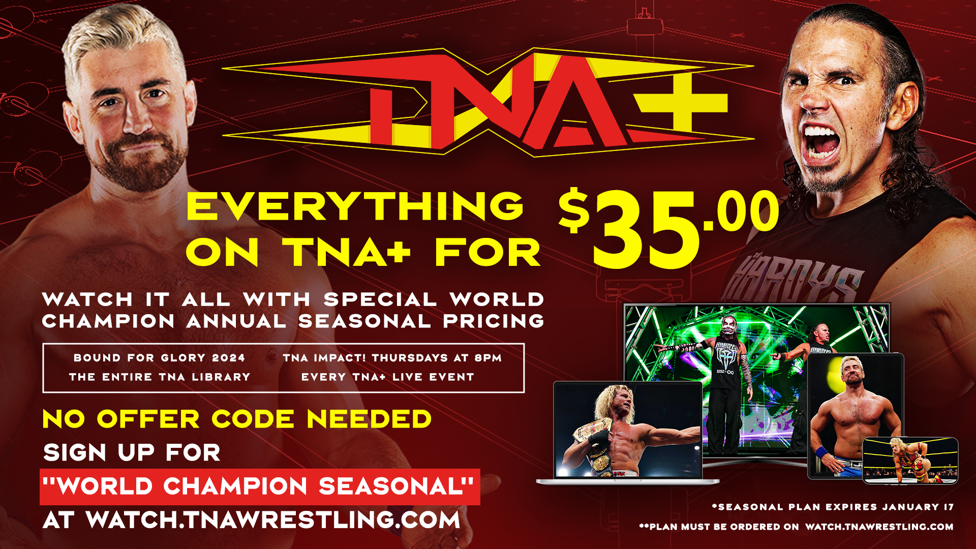 TNA Wrestling on X TNA World Champion Annual End of Season Discount NOW ONLY 34.99 Unlock your End of Season 2024 subscription October 1 2024 January 17 2025 and get