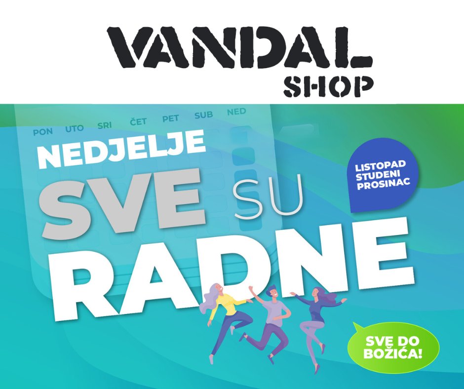 Vandal shop do kraja godine, kao i Joker centar, radi sve nedjelje do kraja godine.   

#VANDALshop 
#HomeOfStreetwear 
✖️ x.com/vandalshop
📷instagram.com/vandalshop.hr