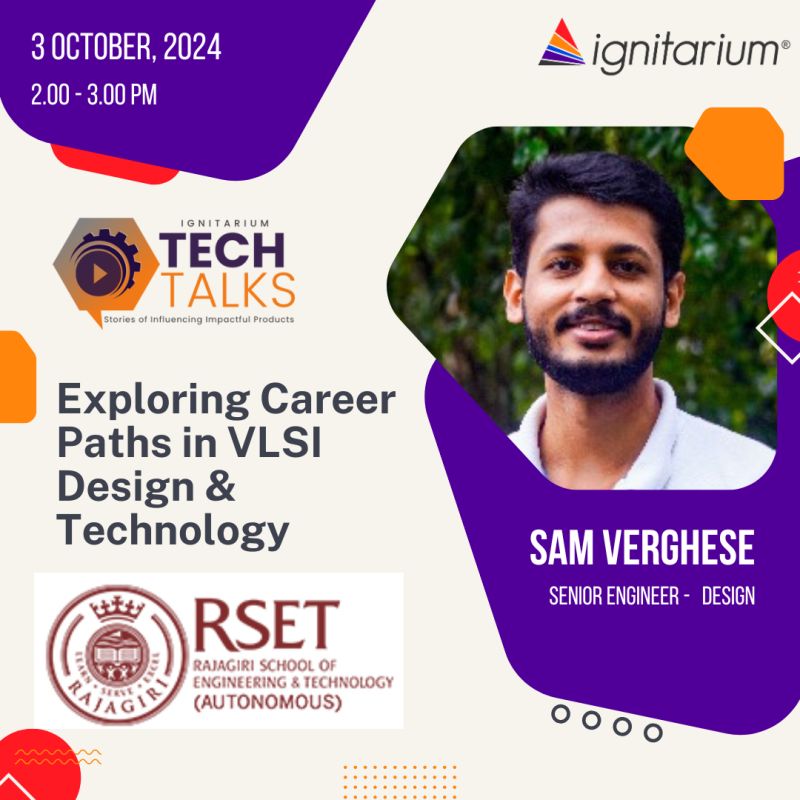 ignitarium's tweet image. 🎯 Our Senior Design engineer Sam Verghese is taking a live session to students on career opportunities in the VLSI domain at Rajagiri School of Engineering & Technology at 2 PM today! 
#ignitariumtechtalks #sparkon #techtalk