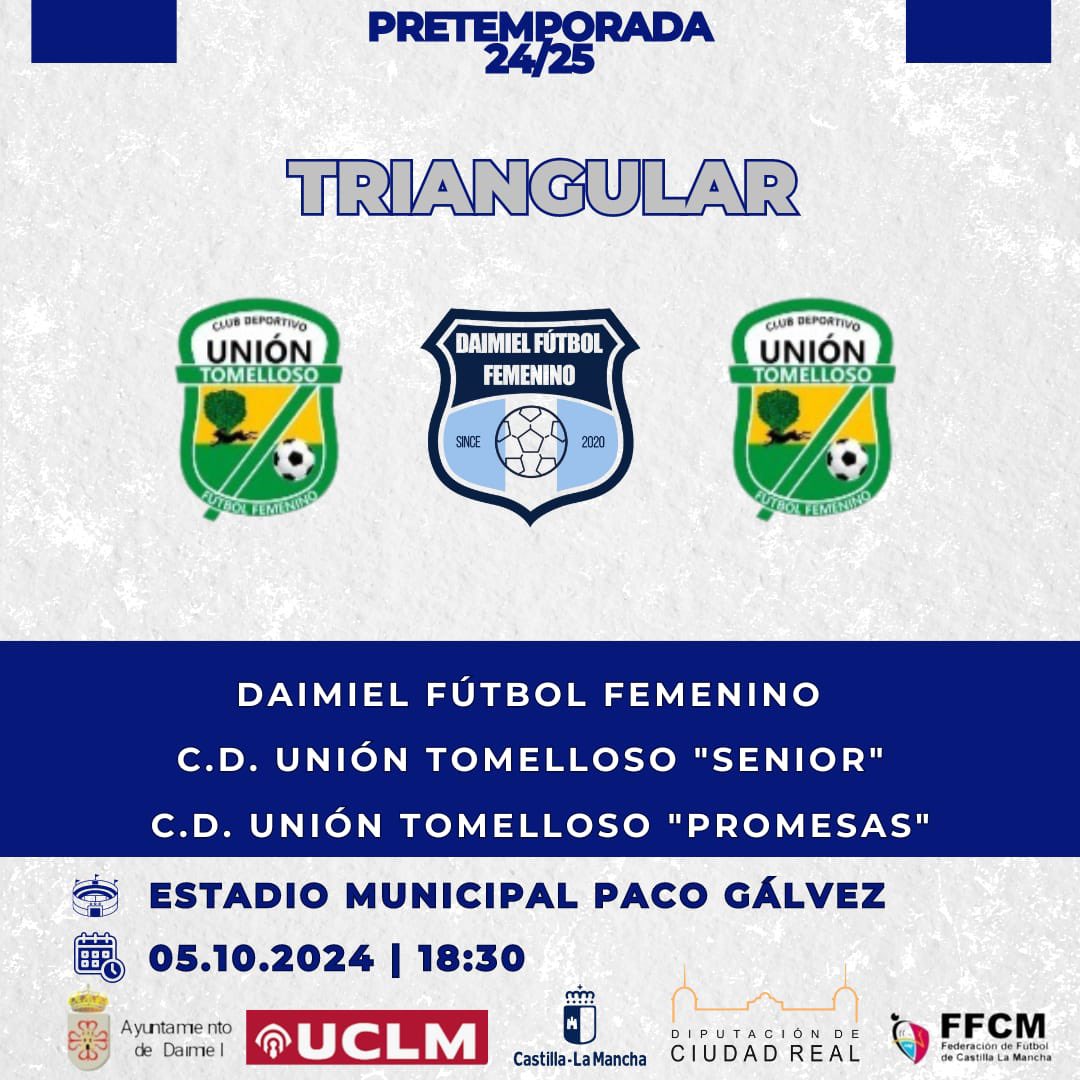 ⚽ TRIANGULAR 🥅 

📆 Sábado 05/10
🕐 18:30 Horas 
🏟️ Estadio Municipal Paco Gálvez 
📍 Tomelloso 
🆚 C.D. Unión Tomelloso "Senior"
🆚 C.D. Unión Tomelloso "Promesas"

#Daimielfutfem

🖤🤍💙