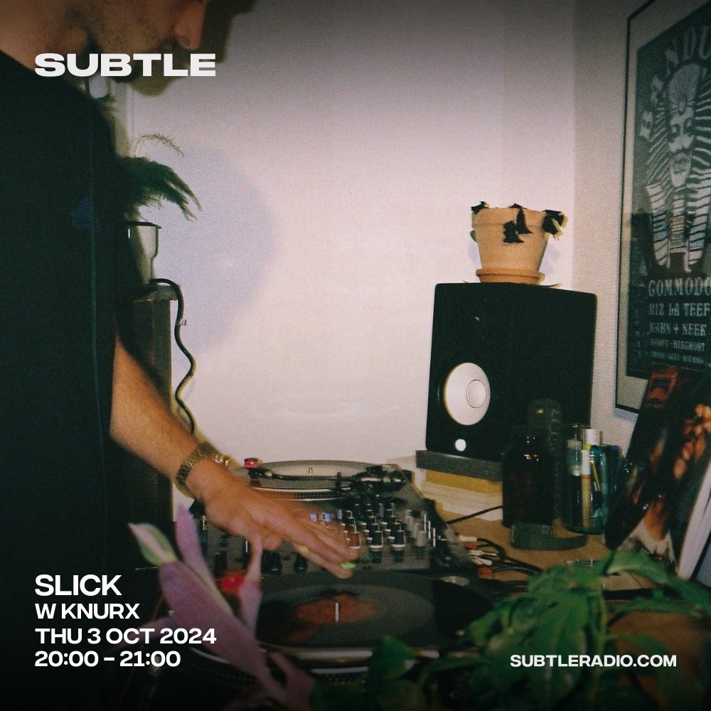 Subtle radio tonight with Knurx 8pm BST.