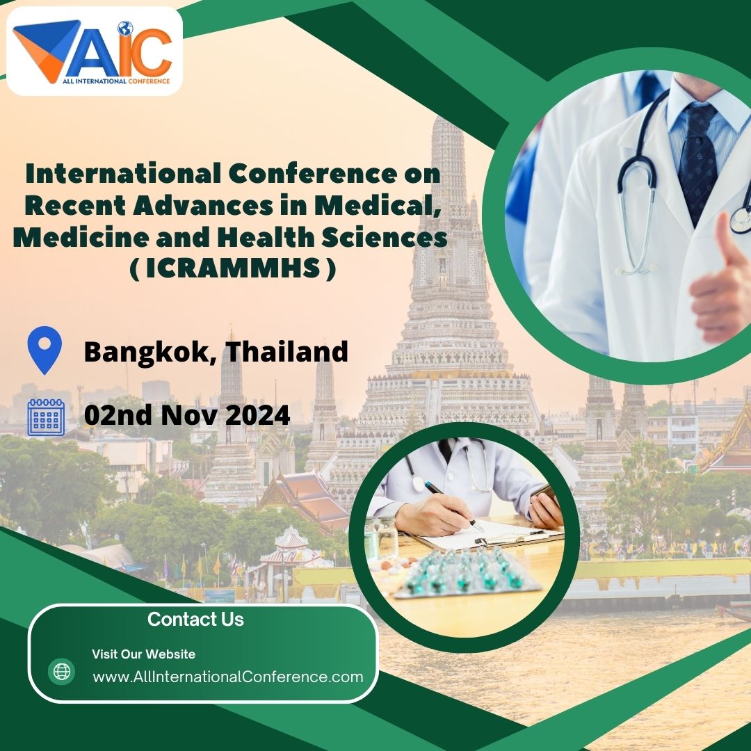 all_int_conf's tweet photo. 👨‍⚕️Join us for the International Conference on Recent Advances in Medical, Medicine and Health Sciences ( ICRAMMHS ) 🏥
👉 https://t.co/kVToE6SPyx
🗓️ Date: [02nd Nov 2024]
📍 Location: [Bangkok, Thailand]

#allinternationalconference #Bangkok #Thailand #Medical https://t.co/uSTENPkwZW