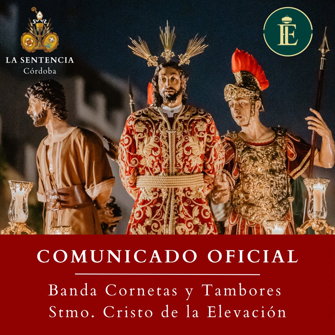 La Hermandad de la Sentencia de Córdoba confirma a la Banda del Santísimo Cristo de la Elevación para el Lunes Santo de 2025