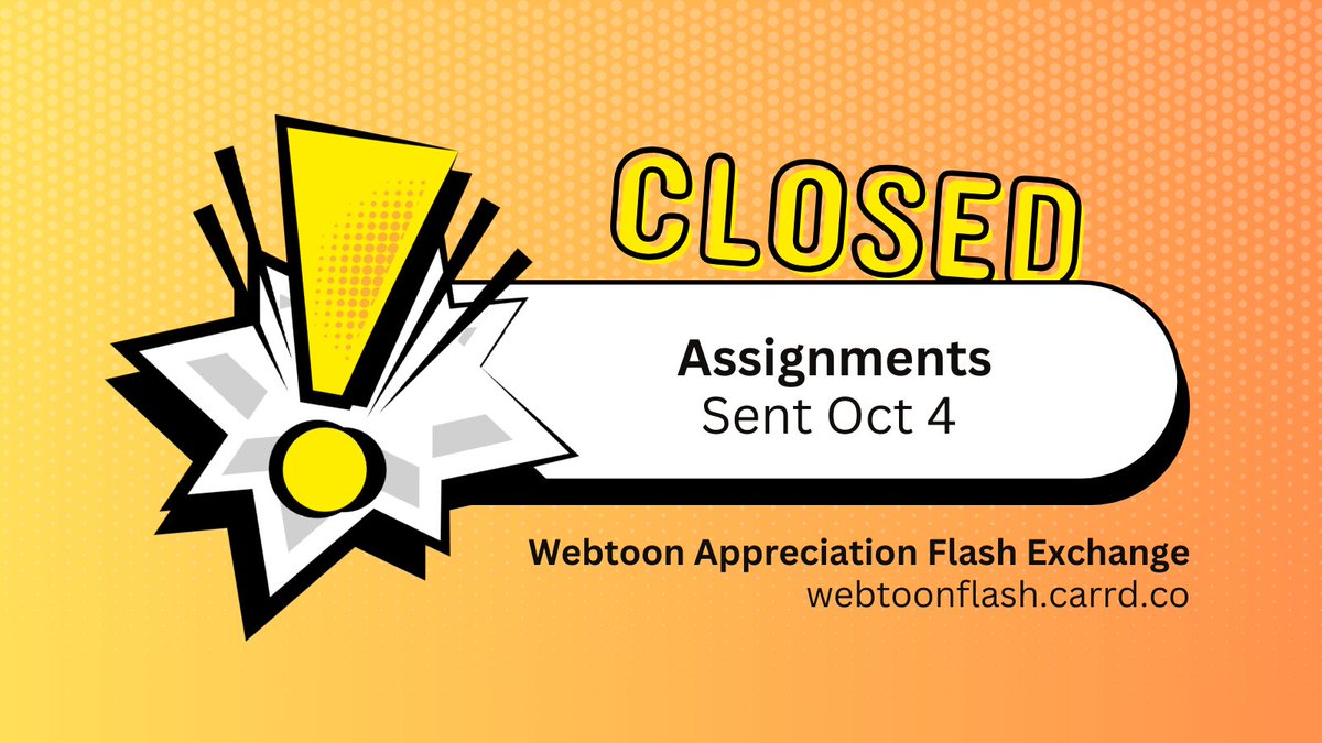 webtoonflash's tweet photo. Sign-ups are closed and the mods are working on matching. 🫡 Stay tuned for your assignments! https://t.co/2GfTWTnXSG