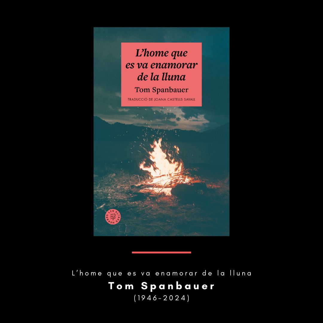 Que la terra et sigui lleu, company.

🔥 Llegiu Tom Spanbauer: no se'ns acut un millor homenatge.