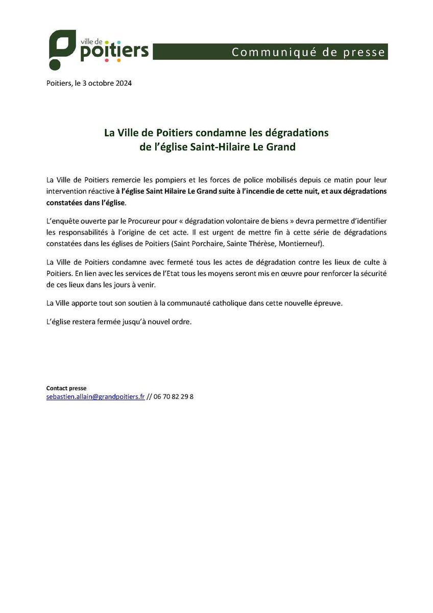 Suite à l’incendie constaté ce matin dans l’église Saint Hilaire le Grand à #Poitiers, j’apporte tout mon soutien à la communauté catholique. 
Il est urgent d’identifier les responsables et de mettre fin à cette série de dégradations inacceptables dans les églises de notre ville.