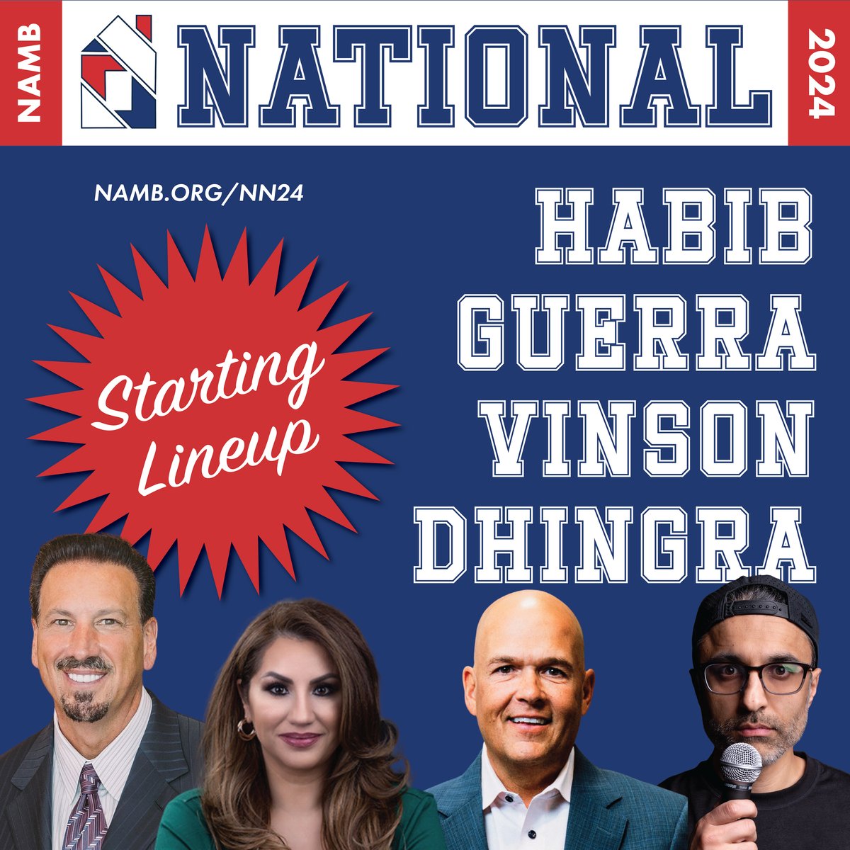 NAMBpros's tweet image. NAMB conference regulars Barry Habib, Nora Guerra, Chris Vinson &amp;amp; Neel Dhingra take the #NN24 stage in Vegas in just a few weeks! Don&apos;t miss their topical discussions, along with 2 dozen more presenters &amp;amp; panels, 100-plus exhibitors, NAMB awards &amp;amp; more! 
namb.org/nn24