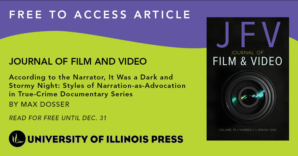 Illinois Press (@illinoispress) on Twitter photo 🎦Read a freely available article (until Dec. 31) on how narrators of true-crime documentary series cultivate credibility and convey narrative truth by <a href="/MADosser/">Max Dosser</a> (<a href="/flashpointsf/">Flash Point SF</a>) in Vol. 75, Iss. 2 of Journal of Film and Video. cc: <a href="/UFVAtweets/">UFVA</a> scholarlypublishingcollective.org/uip/jfv/articl… 🎦Read a freely available article (until Dec. 31) on how narrators of true-crime documentary series cultivate credibility and convey narrative truth by <a href="/MADosser/">Max Dosser</a> (<a href="/flashpointsf/">Flash Point SF</a>) in Vol. 75, Iss. 2 of Journal of Film and Video. cc: <a href="/UFVAtweets/">UFVA</a> scholarlypublishingcollective.org/uip/jfv/articl…