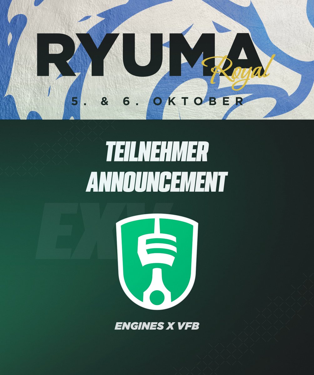 Ob die Letzten die Ersten sein werden? Diese Frage kann uns nur <a href="/engines_stgt/">Engines Stuttgart e.V.</a> beantworten! Wir freuen uns zu sehen was die Verbindung der Stuttgarter eSports Urgesteine Engines und dem VFB präsentieren wird.
#RyumaRoyal