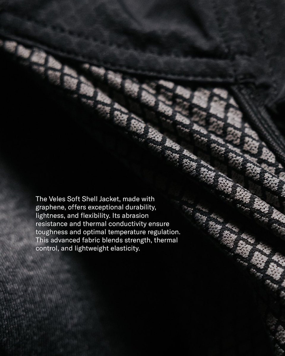 The best soft shell for versatility.

The key to understanding the Veles Jacket is its graphene-enhanced construction. The strongest natural element on the planet, graphene is incredibly durable yet remains light and malleable.