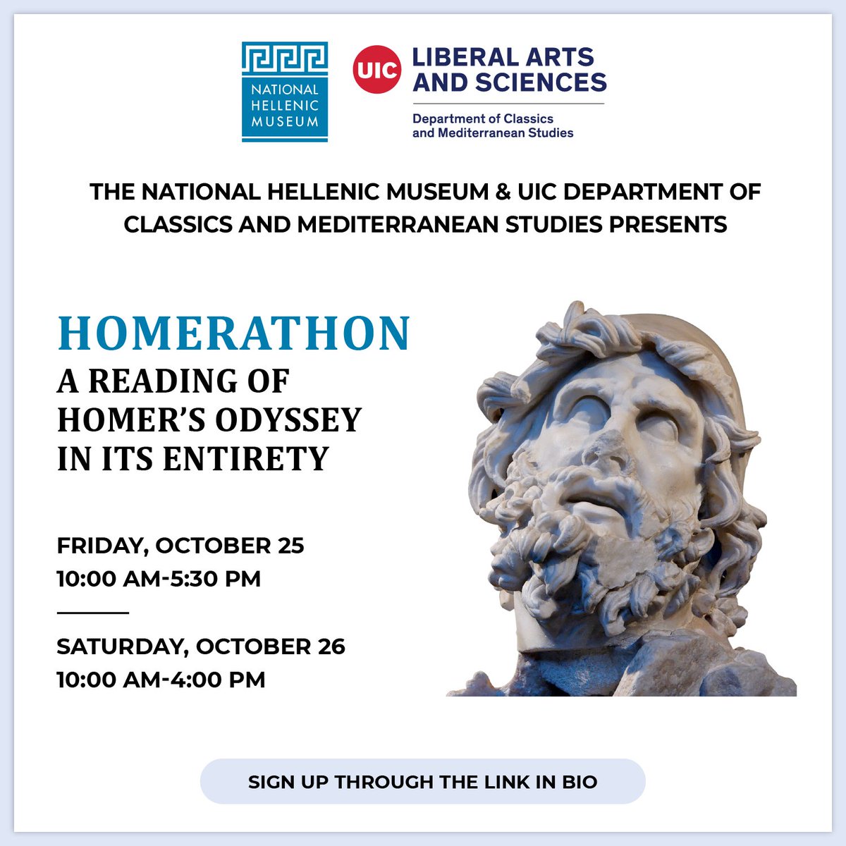 Homerathon is back!

Join us on  Friday, October 25 (10 am - 5:30 pm) and Saturday, October 26, 2024 (10 am - 4 pm at the National Hellenic Museum for Homerathon: A Reading Of Homer’s Odyssey In Its Entirety!
