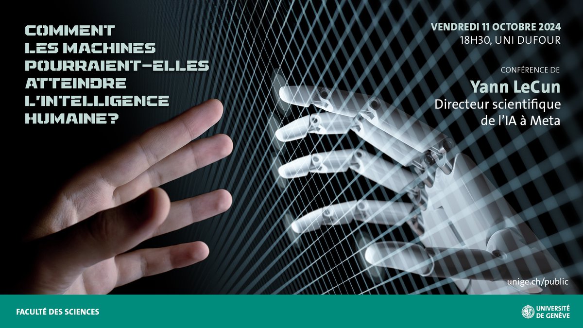 Yann LeCun <a href="/ylecun/">Yann LeCun</a> , directeur scientifique de l'#IA chez <a href="/Meta/">Meta</a>, donnera une conférence publique le 11 octobre à l'UNIGE.

Il présentera une approche novatrice: une modélisation du monde simulant  le comportement d’un système cognitif et permettant à une IA de prévoir  les