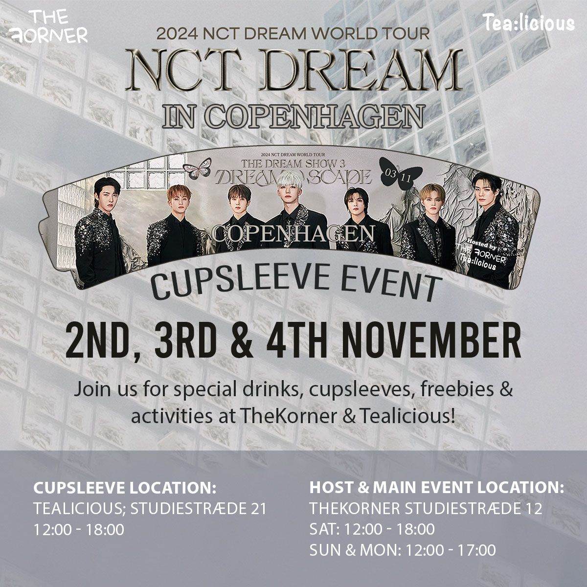 TheKornerdk's tweet photo. NCT Dream cupsleeve event in Copenhagen 🇩🇰 

2nd, 3rd &amp; 4th november 💚 

📍 Studiestræde 12 &amp; 21 

#NCTDREAM_THEDREAMSHOW3 #NCTDream https://t.co/liR2yvZgJv