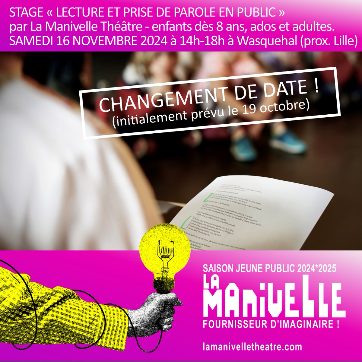 Mini-stage intergénérationnel enfants dès 8 ans/ados/adultes à Wasquehal (prox. Lille)
Lecture à haute voix et prise de parole en public - report au samedi 16 novembre 2024 de 14h à 18h. lamanivelletheatre.com
#theatre #wasquehal #lille