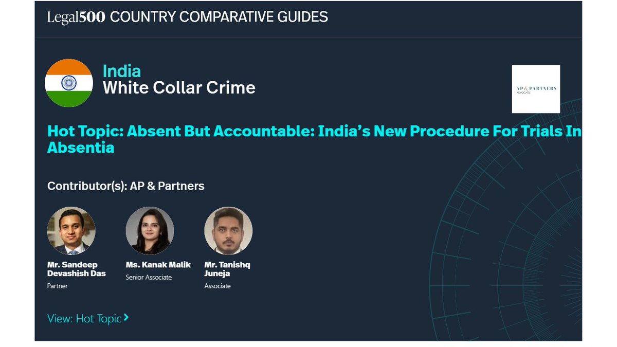 View the latest hot topic from the Legal 500 White Collar Crime Country Comparative Guide. Looking at India's new procedure for trials in absentia - ow.ly/GQvl50Tvf8Q

The complete guide here can be accessed here - ow.ly/vngG50Tvf8P

#whitecollarcrime #india #WCC
