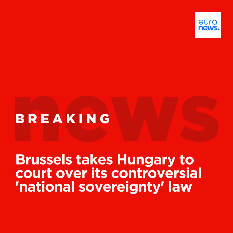 euronews's tweet photo. #BREAKING The European Commission has taken Hungary to court over its controversial "national sovereignty" law.