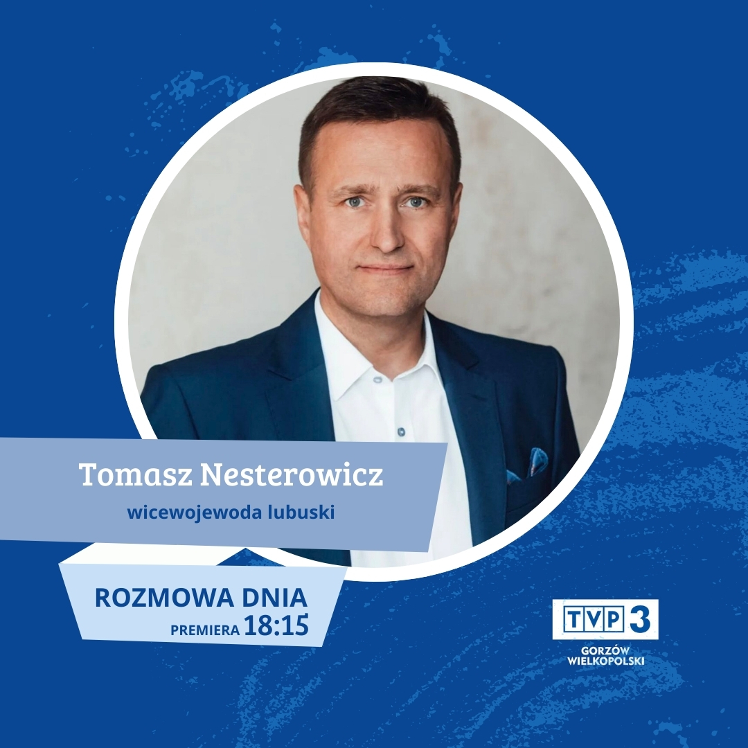 Dziś w #RozmowieDnia naszym gościem będzie wicewojewoda lubuski - Tomasz Nesterowicz.

Zapraszamy już o 18:15 przed telewizory na antenę #TVP3Gorzów oraz w aplikacji #TVPGO 📲

#RozmowaDnia #RozmawiamyoWszystkim #MówimynaWażneTematy #Wicewojewoda #Lubuskie