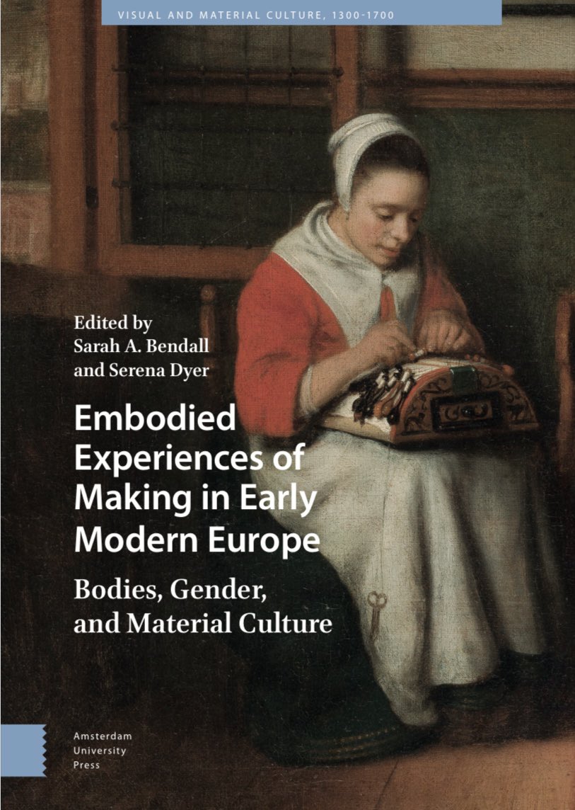 Sarah Bendall (@sarahabendall) on Twitter photo <a href="/Serena_Dyer/">Dr Serena Dyer</a> & I are delighted to announce a project we’ve been working on - our forthcoming edited volume ‘Embodied Experiences of Making in Early Modern Europe’ is now available for pre-order <a href="/AmsterdamUPress/">Amsterdam Univ Press</a> ! Published 13 Dec!
aup.nl/en/book/978946… <a href="/Serena_Dyer/">Dr Serena Dyer</a> & I are delighted to announce a project we’ve been working on - our forthcoming edited volume ‘Embodied Experiences of Making in Early Modern Europe’ is now available for pre-order <a href="/AmsterdamUPress/">Amsterdam Univ Press</a> ! Published 13 Dec!
aup.nl/en/book/978946…