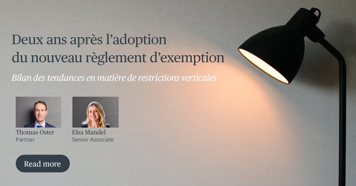 🔎 Restrictions verticales | Bilan des tendances depuis l’adoption du nouveau règlement d’exemption européen

Thomas Oster et Elsa Mandel dressent un bilan actualisé  du sujet ici 👉 2bird.ly/3BrI6BH

#Competition #Concurrence #CommissionEuropéenne #Restrictionsverticales